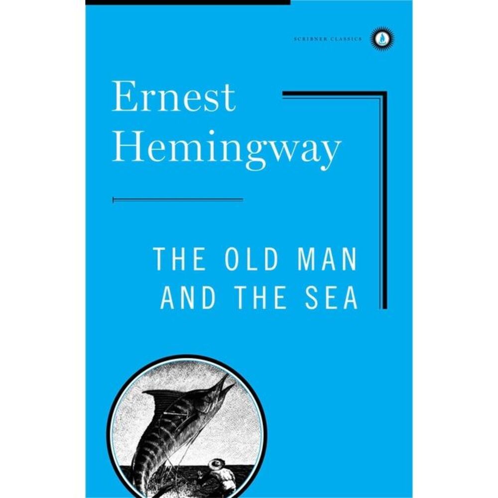 Old Man and the Sea -- Ernest Hemingway
